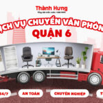 Dịch vụ chuyển văn phòng quận 6 trọn gói